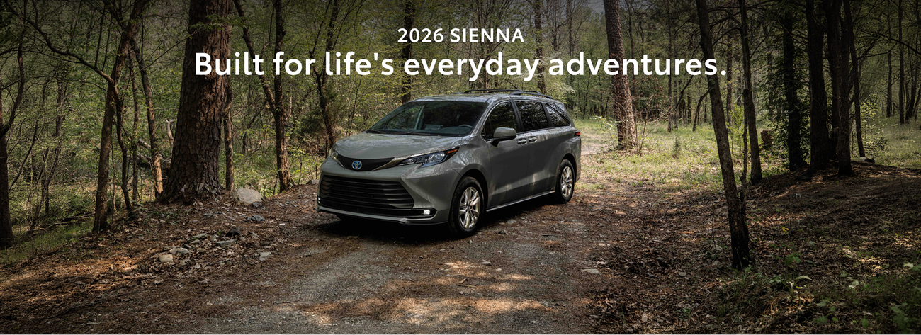 Built for life's adventures, the 2026 Sienna.