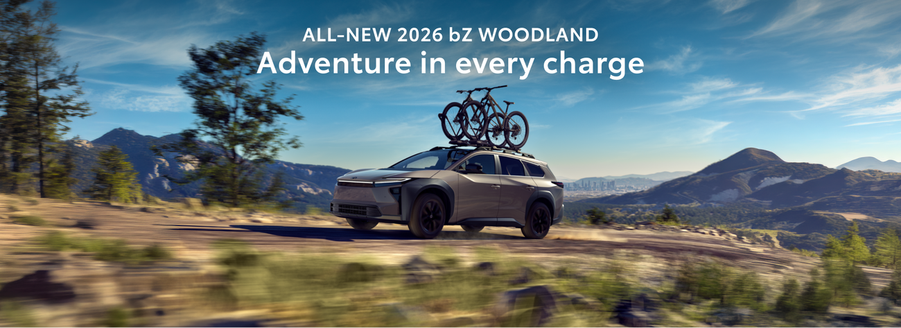 Discover the all-new 2026 bZ Woodland. Adventure in every charge.