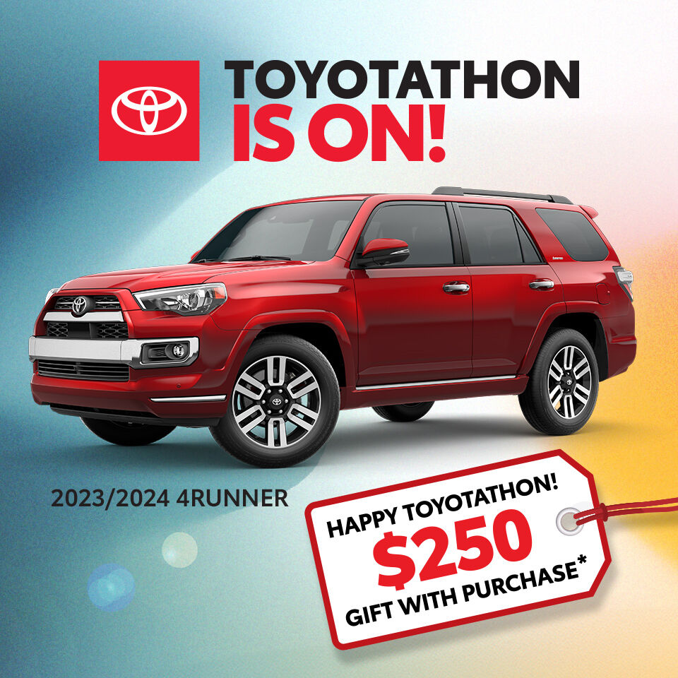 Happy Toyotathon! Get a $250 gift with purchase of a 2023 4Runner!