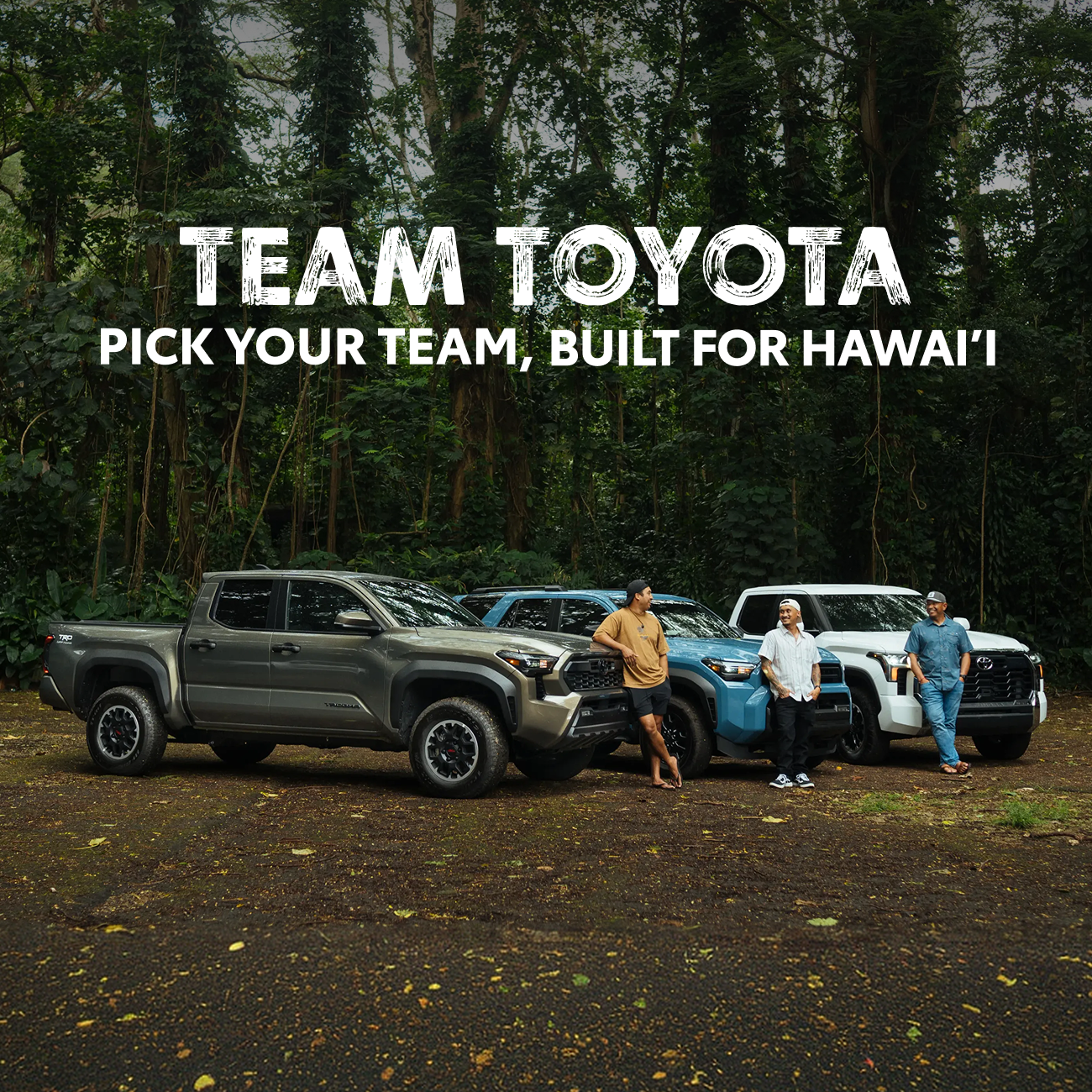 Team Toyota is built for Hawaii. Pick your team and rep it.