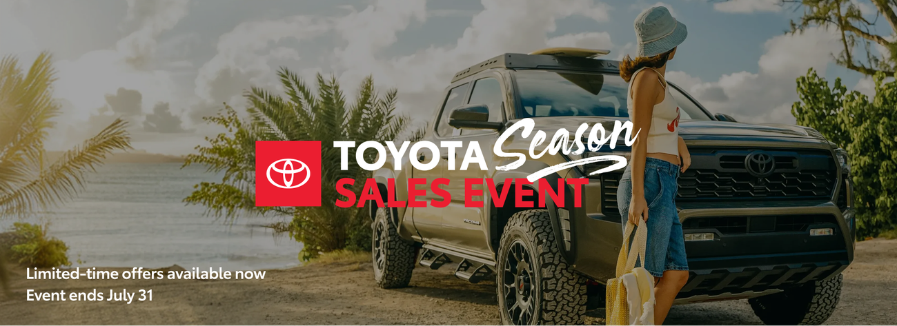 Toyota Season Sale Event is on now until the end of the month. Take advantage of special APR offers on select Toyota models.