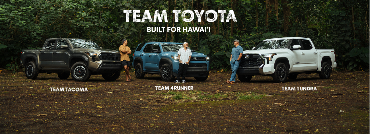 Team Toyota is built for Hawaii. Which team are you on?